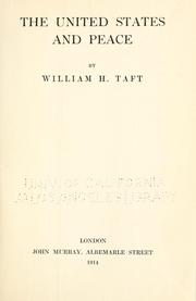 Cover of: The United States and peace by William Howard Taft