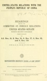 Cover of: United States relations with the People's Republic of China: hearings, Ninety-second Congress, first session ...