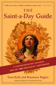 Cover of: The Saint-a-Day Guide by Sean Kelly, Rosemary Rogers