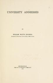 Cover of: University addresses by William Watts Folwell
