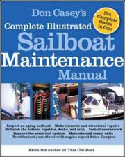 Cover of: Don Casey's Complete Illustrated Sailboat Maintenance Manual by Don Casey