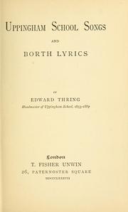 Uppingham school songs and Borth lyrics by Thring, Edward.