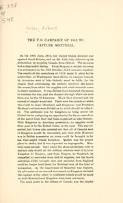 The U. S. campaign of 1813 to capture Montreal by Robert Sellar