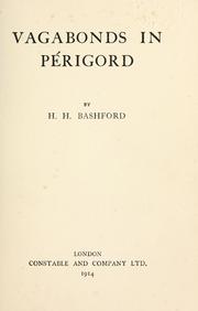 Cover of: Vagabonds in Périgord by Bashford, H. H. Sir
