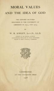 Cover of: Moral values and the idea of God: The Gifford lectures delivered in the University of Aberdeen in 1914 and 1915
