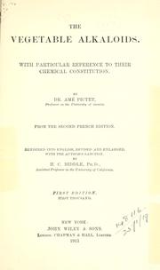 Cover of: vegetable alkaloids, with particular reference to their chemical constitution.: From the 2d French ed., rendered into English, rev. and enl., with the author's sanction