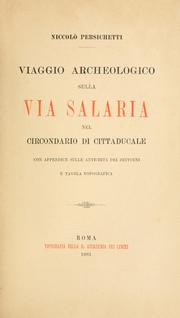 Viaggio archeologico sulla via Salaria nel circondario di Cittaducale by Niccolò Persichetti