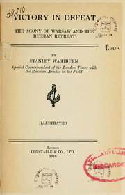 Cover of: Victory in defeat: the agony of Warsaw and the Russian retreat