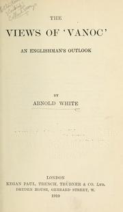 Cover of: views of 'Vanoc,': an Englishman's outlook