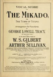 Cover of: Vocal score of The Mikado by Sir Arthur Sullivan