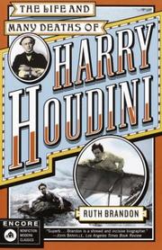 Cover of: The Life and Many Deaths of Harry Houdini | Brandon, Ruth.