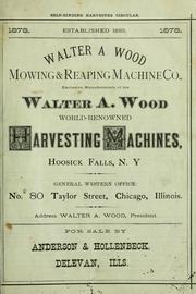 Cover of: The Walter A. Wood Self-Binding Harvester