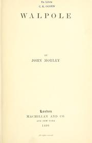 Cover of: Walpole. by John Morley, 1st Viscount Morley of Blackburn