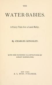 Cover of: The water-babies: a fairy tale for a land-baby by Charles Kingsley