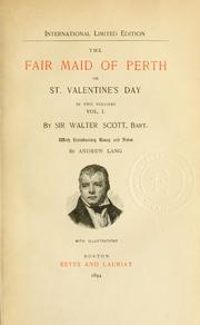 Cover of: The Fair Maid of Perth, or, St. Valentine's Day by Sir Walter Scott