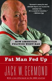 Cover of: Fat man fed up: how American politics went bad