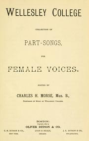 Cover of: Wellesley College collection of part-songs for female voices