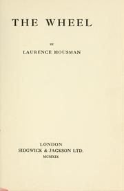 Cover of: The wheel by Laurence Housman