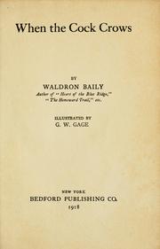 Cover of: When the cock crows by Waldron Baily