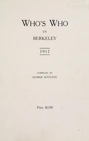 Cover of: Who's who in Berkeley, 1917 by George Sutcliffe