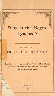 Cover of: Why is the Negro lynched?