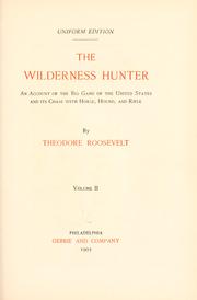 Cover of: The wilderness hunter by Theodore Roosevelt