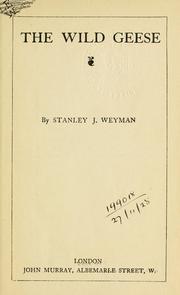 Cover of: The wild geese. | Stanley John Weyman