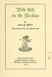 Cover of: Wild life on the Rockies. by Enos Abijah Mills