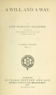 Cover of: will and a way | Fullerton, Georgiana Lady