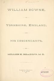 Cover of: William Bowne, of Yorkshire, England, and his descendants | Miller K. Reading
