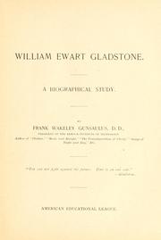 Cover of: William Ewart Gladstone: a biographical study.