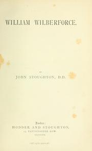 Cover of: William Wilberforce. by Stoughton, John