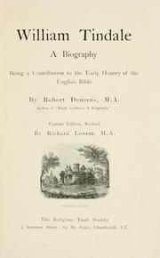 Cover of: William Tindale: a biography, being a contribution to the early history of the English Bible