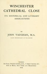 Cover of: Winchester cathedral close: its historical and literary associations