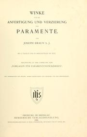 Cover of: Winke für die Anfertigung und Verzierung der Paramente by Joseph Braun