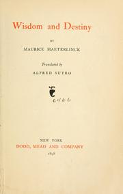 Cover of: Wisdom and destiny by Maurice Maeterlinck