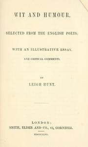 Cover of: Wit and humour, selected from the English poets by Leigh Hunt