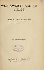 Cover of: Wordsworth and his circle by Rannie, David Watson, Rannie, David Watson