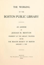 Cover of: The working of the Boston Public Library by Josiah H. Benton