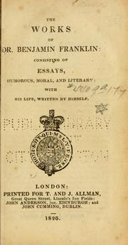 Cover of: The works of Dr. Benjamin Franklin by Benjamin Franklin