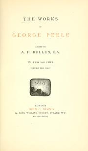 Cover of: The works of George Peele by George Peele