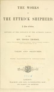 Cover of: The works of the Ettrick shepherd. by James Hogg