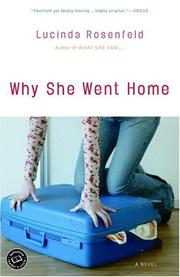 Cover of: Why She Went Home by Lucinda Rosenfeld