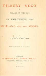 Cover of: Tilbury Nogo; Scotland and the Moors by G. J. Whyte-Melville