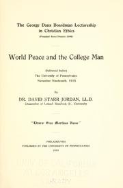 Cover of: World peace and the college man by David Starr Jordan