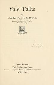 Cover of: Yale talks by Charles Reynolds Brown
