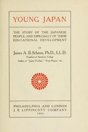 Cover of: Young Japan: the story of the Japanese people & especially of their educational development.