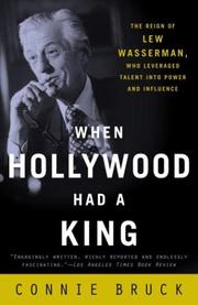 Cover of: When Hollywood Had a King by Connie Bruck