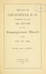 Cover of: Sketch of Chesterfield, N.H. "Township no. one", and history of the Congregational church from 1770 to 1900.