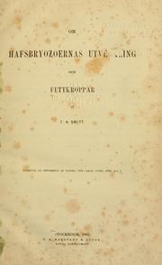 Cover of: Om hafsbryozoernas utvikling och fettkroppar. by Fredrik Adam Smitt